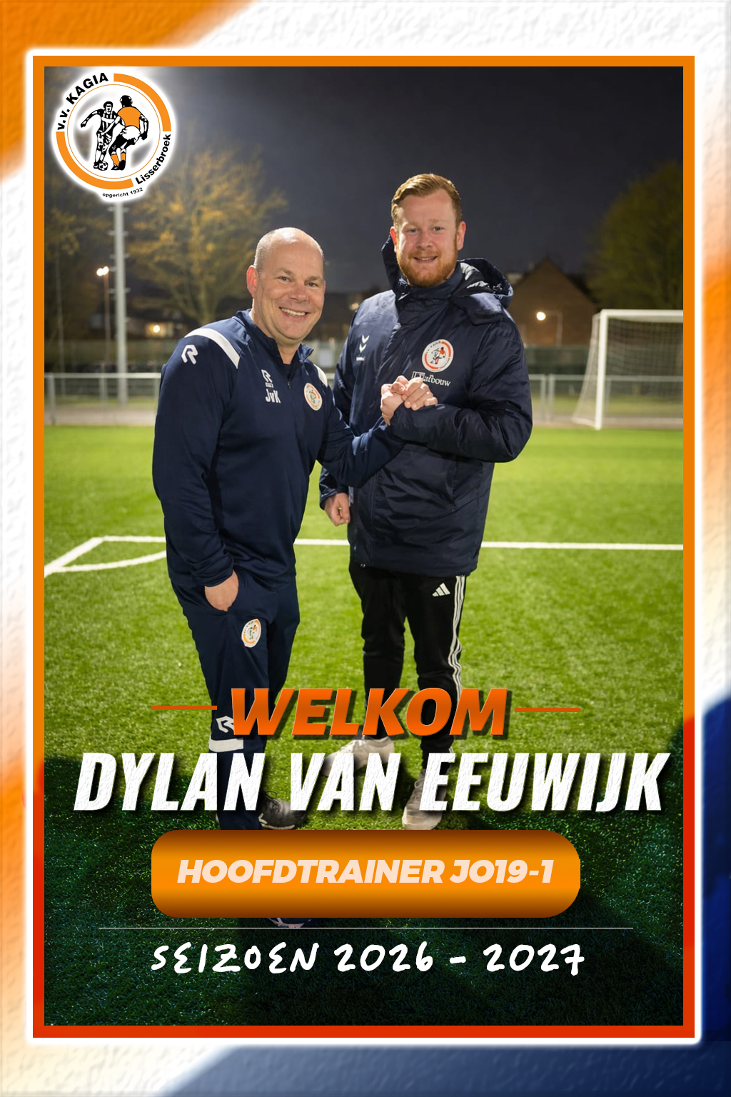 Een warm welkom voor Dylan van Eeuwijk!